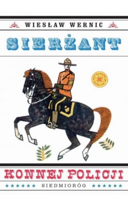 Sierżant konnej policji - Wiesław Wernic - Ebook - 9788382792751