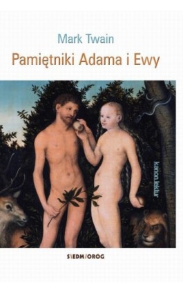 Pamiętniki Adama i Ewy - Mark Twain - Ebook - 9788382798883