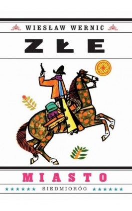 Złe miasto - Wiesław Wernic - Ebook - 9788382792997