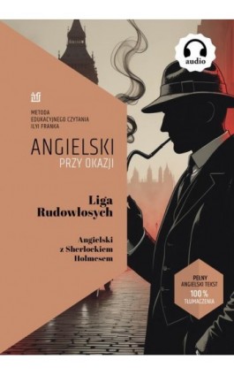 Liga Rudowłosych. Angielski z Sherlockiem Holmesem - Sir Arthur Conan Doyle - Ebook - 978-83-65537-99-7