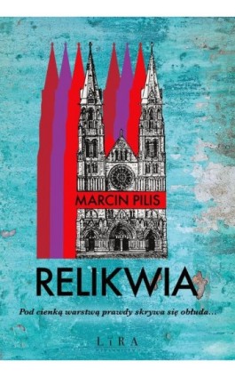 Relikwia - Marcin Pilis - Ebook - 978-83-68101-93-5