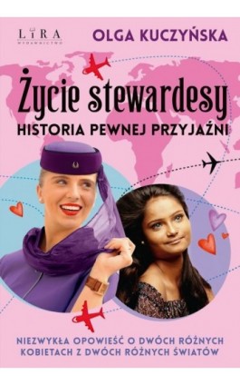 Życie stewardesy - Olga Kuczyńska - Ebook - 978-83-68101-06-5