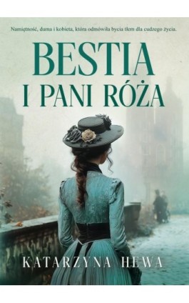 Bestia i pani Róża - Katarzyna Hewa - Ebook - 978-83-68249-36-1