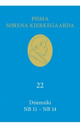 Dzienniki NB 11 – NB 14 - Søren Kierkegaard - Ebook - 978-83-68182-83-5