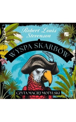 Wyspa skarbów - Robert Louis Stevenson - Audiobook - 9788368395365