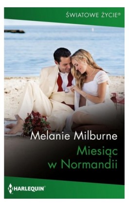 Miesiąc w Normandii - Melanie Milburne - Ebook - 978-83-291-1947-4