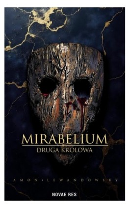 Mirabelium. Druga Królowa