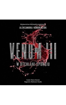 Venom III. W otchłani spokoju - Aleksandra Kondraciuk - Audiobook - 978-83-8418-084-6