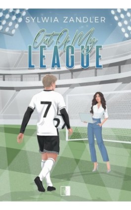 Out of My League - Sylwia Zandler - Ebook - 978-83-8418-127-0