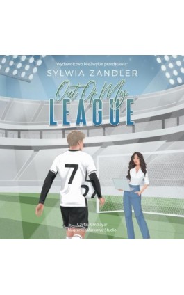 Out of My League - Sylwia Zandler - Audiobook - 978-83-8418-128-7