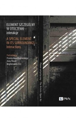 Element szczególny w otoczeniu - interakcje A Special Element in Its Surroundings - Interactions - Ebook - 978-83-01-24293-0
