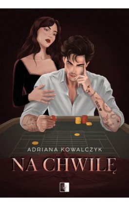 Na chwilę - Adriana Kowalczyk - Ebook - 978-83-8418-188-1