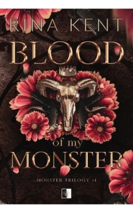 Monster Trilogy Tom 1 Blood of My Monster - Rina Kent - Ebook - 978-83-8418-190-4