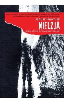 Nielzja. Postsowieckie minireportaże z puentą] - Janusz Plewniak - Ebook - 978-83-8183-277-9
