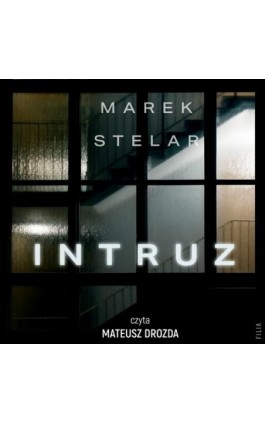 Intruz - Marek Stelar - Audiobook - 978-83-8402-501-7