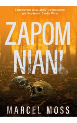 Zapomniani - Marcel Moss - Ebook - 978-83-8402-495-9