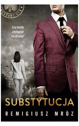 Substytucja - Remigiusz Mróz - Ebook - 9788368370980