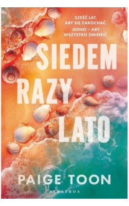 SIEDEM RAZY LATO - Paige Toon - Ebook - 978-83-8361-777-0