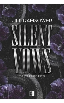 The Byrne Brothers Tom 1 Silent Vows - Jill Ramsower - Ebook - 978-83-8418-233-8