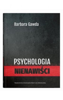 Psychologia nienawiści - Barbara Gawda - Ebook - 978-83-227-9794-5