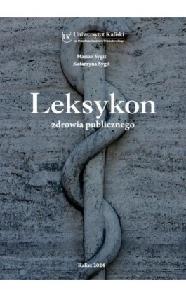 Leksykon zdrowia publicznego - Marian Sygit - Ebook - 978-83-67953-59-7