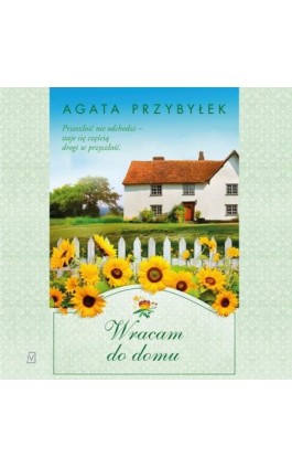 Wracam do domu - Agata Przybyłek - Audiobook - 9788368576191