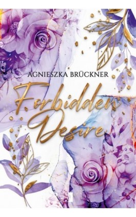 Forbidden Desire - Agnieszka Brückner - Ebook - 978-83-8418-235-2