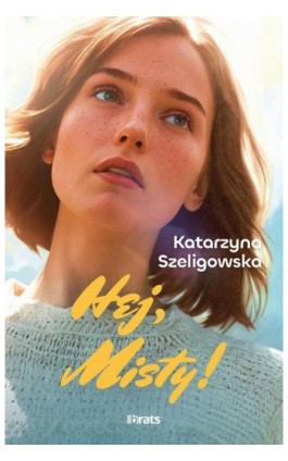 Hej, Misty! - Katarzyna Szeligowska - Ebook - 978-83-8293-304-8