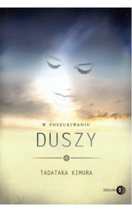 W poszukiwaniu duszy - Tadataka Kimura - Ebook - 978-83-8002-727-5