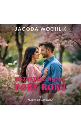 Wszystkie nasze pory roku