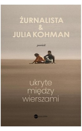 Ukryte między wierszami - Żurnalista Żurnalista - Ebook - 978-83-8360-211-0