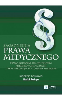 Zagadnienia prawa medycznego