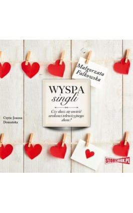 Wyspa singli - Małgorzata Falkowska - Audiobook - 978-83-8194-111-2