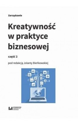 Kreatywność w praktyce biznesowej. Część 2 - Ebook - 978-83-8142-661-9
