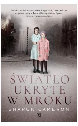 Światło ukryte w mroku - Sharon Cameron - Ebook - 978-83-66520-84-4