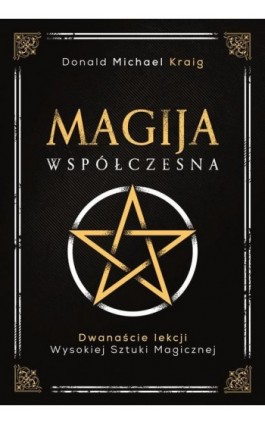 Magija współczesna - Donald Michael Kraig - Ebook - 978-83-66520-74-5