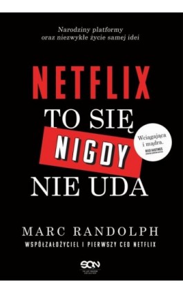 Nettlix. To się nigdy nie uda - Marc Randolph - Ebook - 978-83-8129-755-4