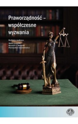 Praworządność – współczesne wyzwania - Ebook - 978-83-66723-42-9