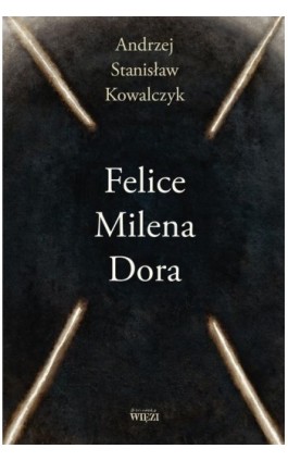 Felice Milena Dora - Ebook - 978-83-66769-13-7