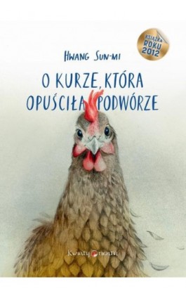 O kurze, która opuściła...