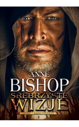 Srebrzyste wizje. Inni – tom trzeci - Anne Bishop - Ebook - 978-83-62577-43-9