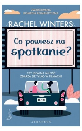 CO POWIESZ NA SPOTKANIE? - Rachel Winters - Ebook - 978-83-8215-241-8