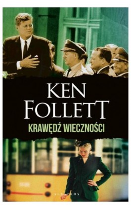 Krawędź wieczności - Ken Follett - Ebook - 978-83-8215-260-9