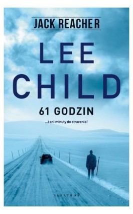 61 godzin - Lee Child - Ebook - 978-83-8215-286-9