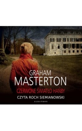 Czerwone światło hańby - Graham Masterton - Audiobook - 978-83-8215-123-7