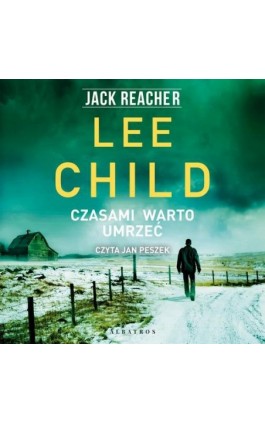 Czasami warto umrzeć - Lee Child - Audiobook - 978-83-8215-025-4