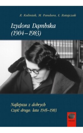 Izydora Dąmbska (1904-1983) - Radosław Kuliniak - Ebook - 978-83-68182-77-4
