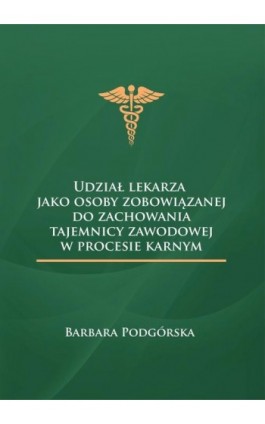 Udział lekarza jako osoby...