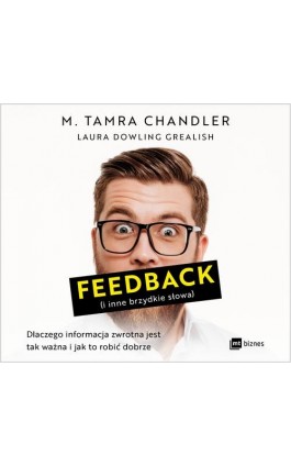 Feedback (i inne brzydkie słowa) - M. Tamra Chandler - Audiobook - 978-83-8087-927-0