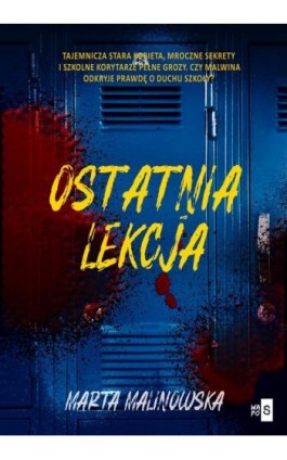 Ostatnia lekcja - Marta Malinowska - Ebook - 978-83-8290-826-8